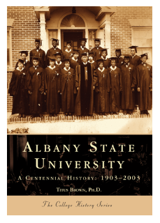 Albany State University A Centennial History: 1903-2003