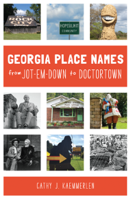 Georgia Place Names from Jot-Em-Down to Doctortown